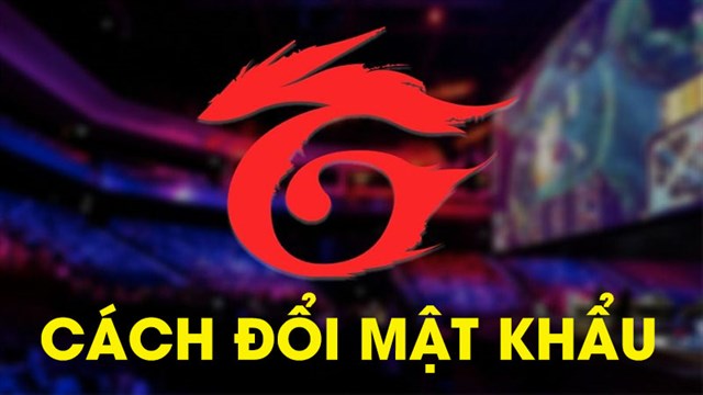 cách đổi mật khẩu garena