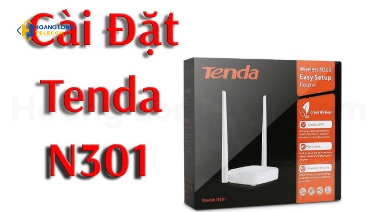 Lưu ý khi cài đặt WiFi Tenda N300